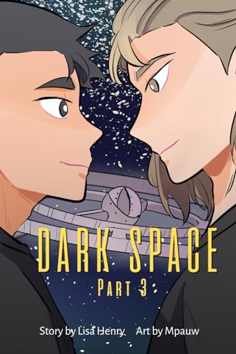 Dark Space: Part 3 (Dark Space Graphic Novels, Band 3) von Independently published