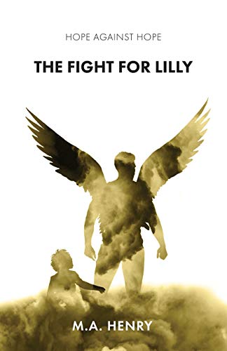 Hope Against Hope: The Fight for Lilly