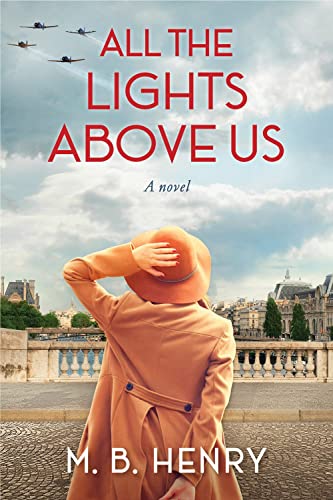 All the Lights Above Us: Inspired by the women of D-Day von Penguin