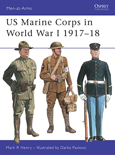US Marine Corps in World War One (Men-at-arms Series)
