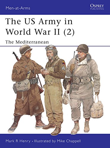 US Army of World War 2: The Mediterranean (Men-at-arms Series, Band 2)