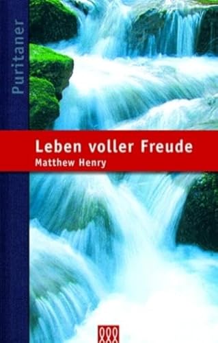 Leben voller Freude (Puritaner)