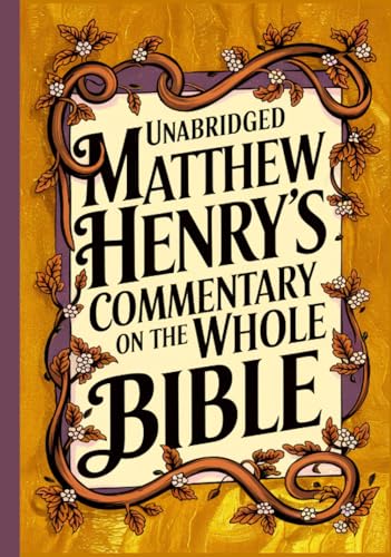 Unabridged Matthew Henry's Commentary on the Whole Bible (best navigation) von Grapevine