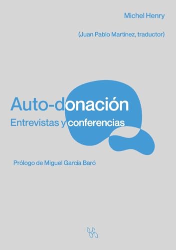 Auto-donación Entrevistas y conferencias von Editorial NUN