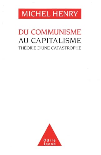 Du communisme au capitalisme : théorie d'une catastrophe von JACOB