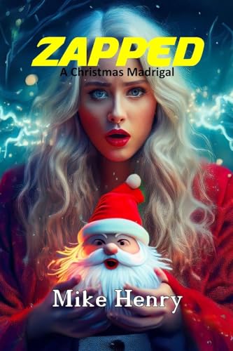 Zapped: A Christmas Madrigal von Lulu.com