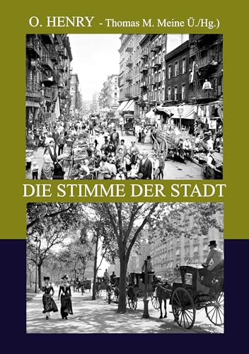 Die Stimme der Stadt: weitere Geschichten der Vier Millionen von Book on Demand