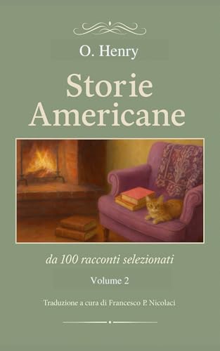 Storie Americane, Volume 2: da 100 racconti selezionati Storie Americane, Volume 2: da 100 racconti selezionati von Independently published