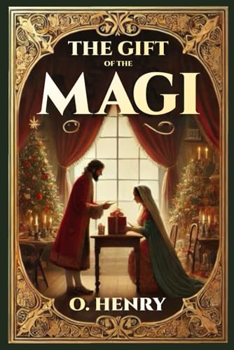 The Gift of the Magi (Illustrated) von The Lost Book Project