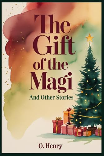 The Gift of the Magi and Other Stories The Gift of the Magi and Other Stories von Independently published
