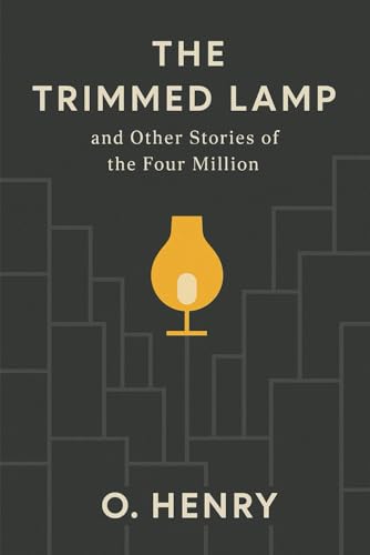 The Trimmed Lamp, And Other Stories The Trimmed Lamp, And Other Stories von Independently published