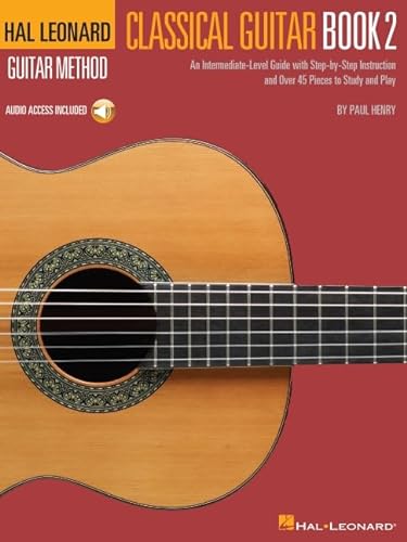 Hal Leonard Classical Guitar Method: An Intermediate-level Guide With Step-by-step Instructions With Access to Online Audio - Includes Downloadable Audio (2) von HAL LEONARD
