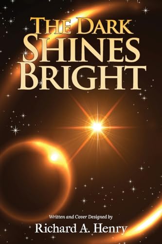 The Dark Shines Bright von ARPress