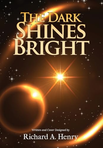 The Dark Shines Bright von Arpress