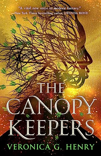 The Canopy Keepers (The Scorched Earth, Band 1) von 47North