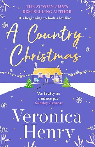 A Country Christmas: The heartwarming and unputdownable festive romance to escape with this holiday season! (Honeycote Book 1) von Orion