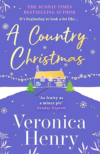 A Country Christmas: The heartwarming and unputdownable festive romance to escape with this holiday season! (Honeycote Book 1) von Penguin