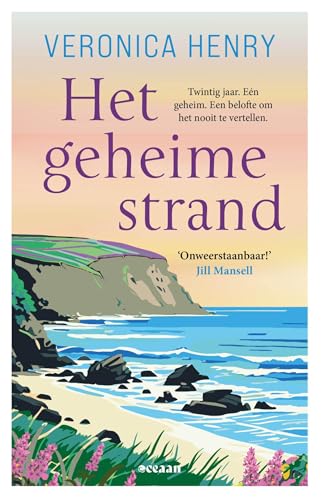 Het geheime strand: Twintig jaar. Een geheim. Een belofte om het nooit te vertellen. Het geheime strand: Twintig jaar. Een geheim. Een belofte om het nooit te vertellen. von Oceaan