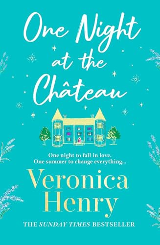 One Night at the Château: Escape to Provence with the stunningly feel-good and romantic new story from the bestselling author! von Orion