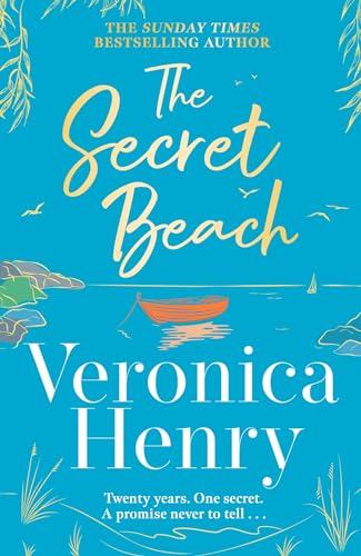 The Secret Beach: The stunning, escapist and gorgeously romantic new novel from the Sunday Times bestselling author von Orion
