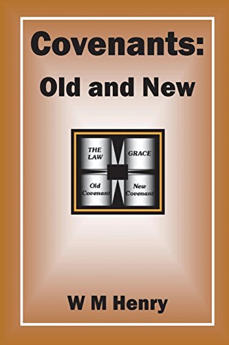 Covenants: Old and New