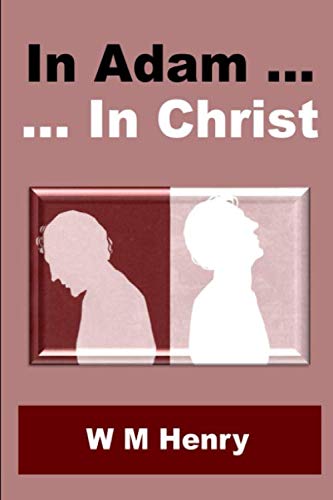 In Adam … In Christ