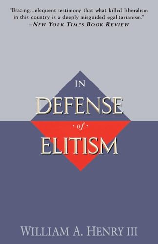 In Defense of Elitism In Defense of Elitism von Anchor Books
