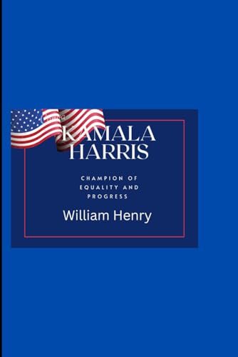Kamala Harris: Champion of Equality and progress