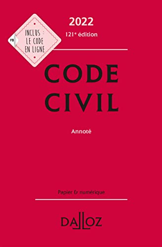 Code civil 2022 - Fascicules réformes des sûretés inclus - Annoté