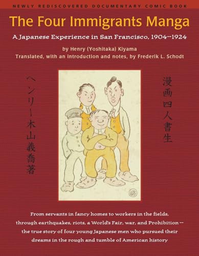 Four Immigrants Manga: A Japanese Experience in San Francisco, 1904-1924