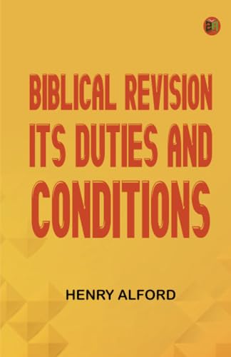 Biblical Revision its duties and conditions von Zinc Read