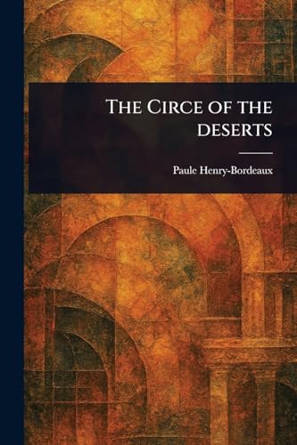 The Circe of the Deserts von Anson Street Press