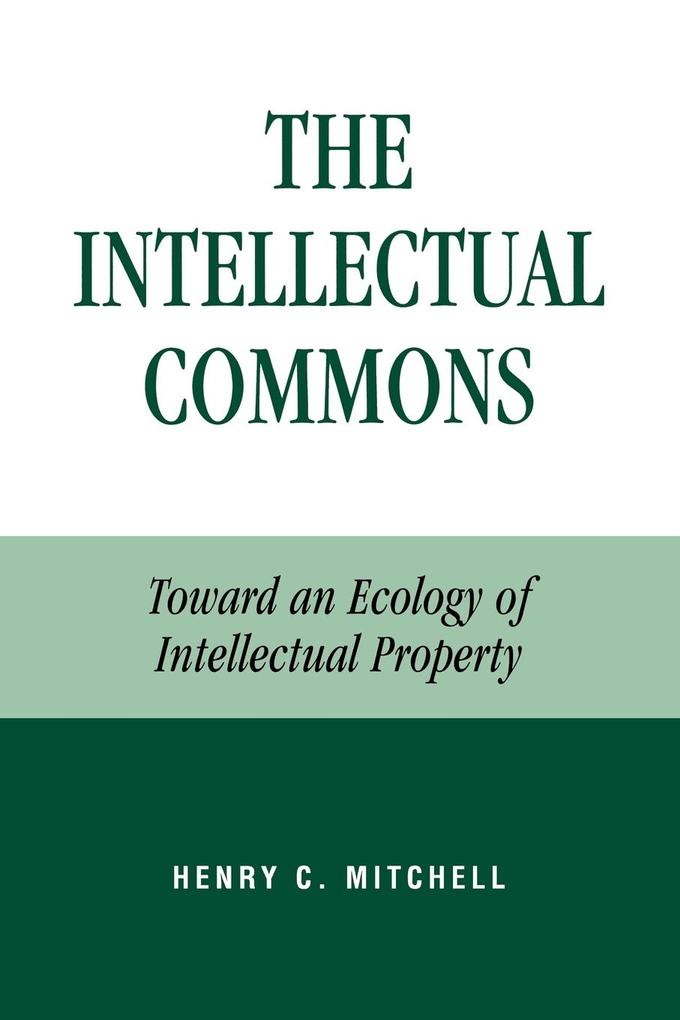 The Intellectual Commons von Lexington Books
