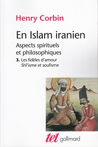 En Islam iranien: Aspects spirituels et philosophiques von GALLIMARD