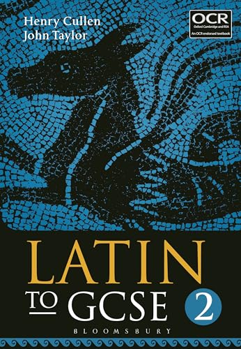 Latin to GCSE Part 2 von Bloomsbury