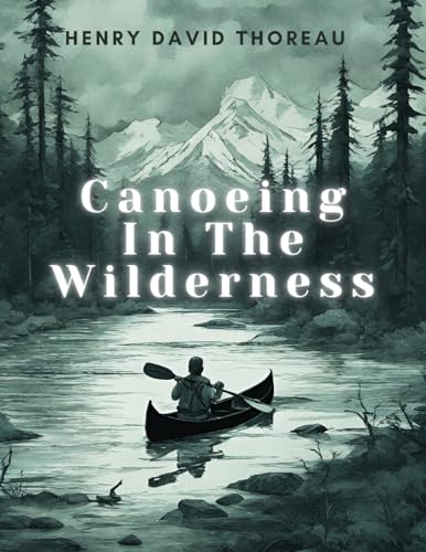 Canoeing In The Wilderness von Magic Publisher
