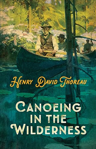 Canoeing in the Wilderness von Dover Publications