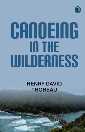 Canoeing in the wilderness Canoeing in the wilderness von Zinc Read