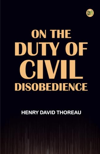 On the Duty of Civil Disobedience On the Duty of Civil Disobedience von Zinc Read