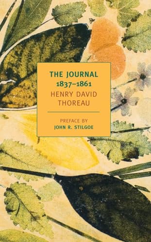 The Journal of Henry David Thoreau, 1837-1861 von NYRB Classics