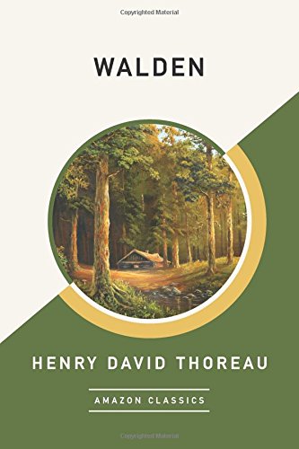 Walden (AmazonClassics Edition) von AmazonClassics