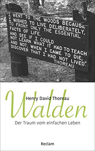 Walden: Der Traum vom einfachen Leben (Reclam Taschenbuch)