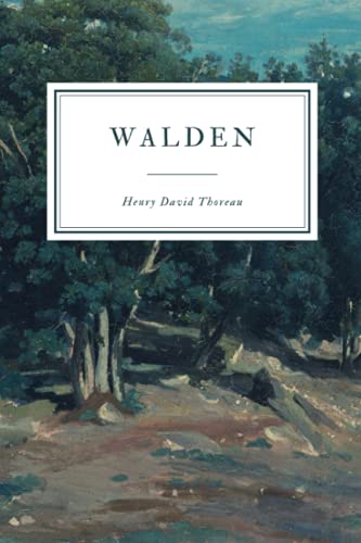 Walden: or Life in the Woods