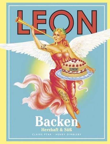 LEON. Backen: Herzhaft und Süß (LEON-Kochbücher, Band 6)