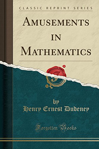 Amusements in Mathematics (Classic Reprint) von LULU PR