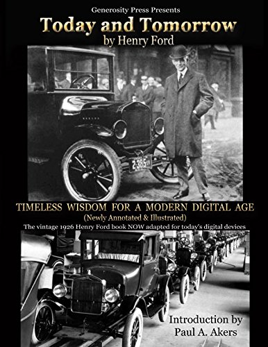 TODAY AND TOMORROW (Newly Annotated and Illustrated): Timeless Wisdom for a Modern Digital Age von Generosity Press