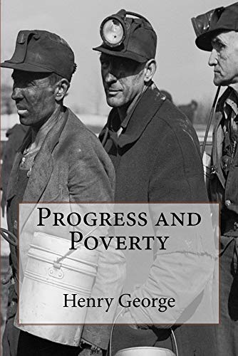 Progress and Poverty Progress and Poverty von CREATESPACE
