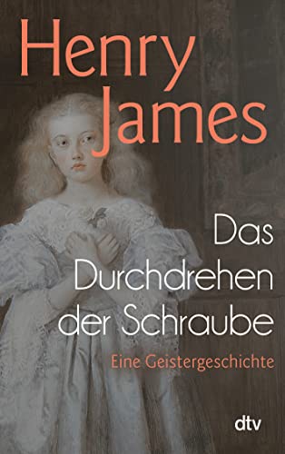 Das Durchdrehen der Schraube: Eine Geistergeschichte