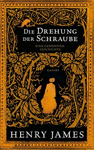 Die Drehung der Schraube: Eine Gespenstergeschichte