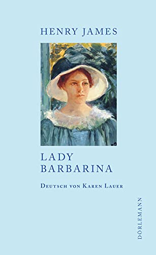 Lady Barbarina: Erzählung Lady Barbarina: Erzählung